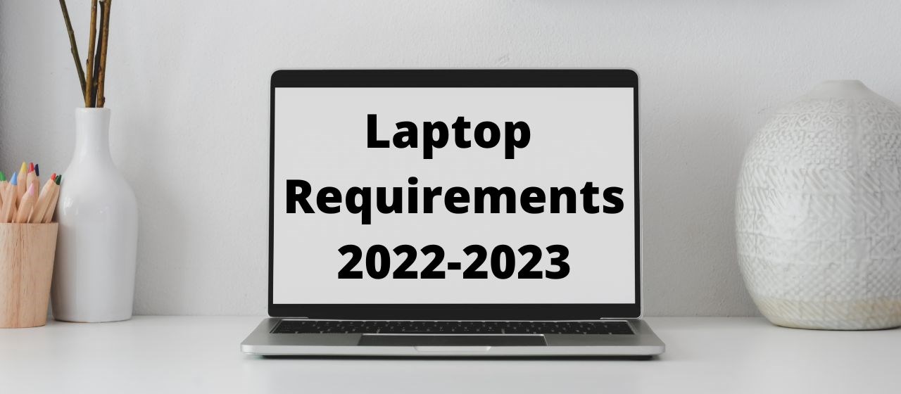 Laptop Requirements